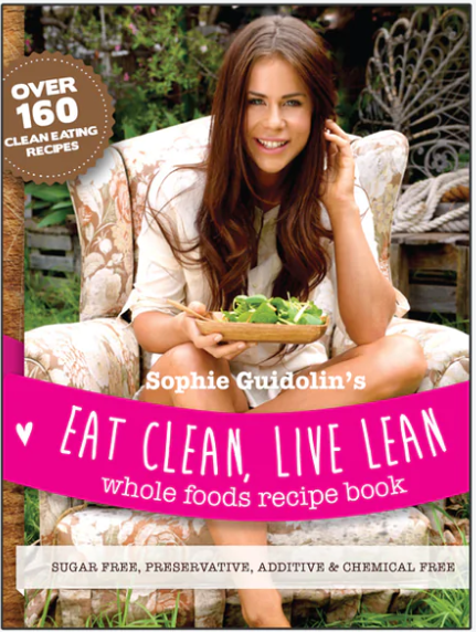 Sophie Guidolin's Eat Clean, Live Lean pdf